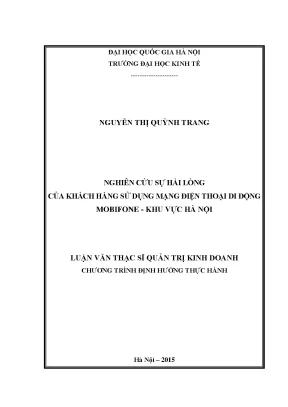 Luận văn thạc sĩ nghiên cứu sự hài lòng của khách hàng sử dụng mạng điện thoại di động mobilefone khu vực hà nội