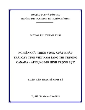 Luận văn thạc sĩ nghiên cứu triển vọng xuất khẩu trái cây tươi việt nam sang thị trường canada áp dụng mô hình trọng lực