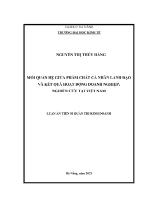 Luận án tiến sĩ mối quan hệ giữa phẩm chất cá nhân lãnh đạo và kết quả hoạt động doanh nghiệp nghiên cứu tại việt nam