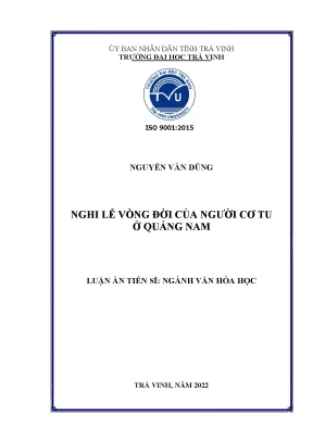 Luận án tiến sĩ nghi lễ vòng đời của người cơ tu ở quảng nam