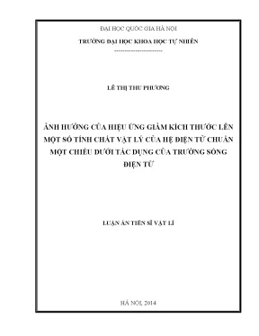Luận án tiến sĩ ảnh hưởng của hiệu ứng giảm kích thước lên một số tính chất vật lý của hệ điện tử chuẩn một chiều dưới tác dụng của trường sóng điện từ