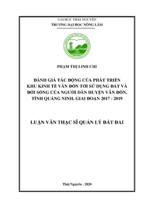 Luận văn tốt nghiệp đánh giá tác động của phát triển khu kinh tế vân đồn tới sử dụng đất và đời sống của người dân huyện vân đồn tỉnh quảng ninh giai đoạn 2017 2019