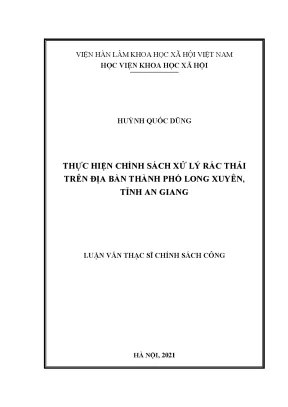 Luận văn thạc sĩ thực hiện chính sách xử lý rác thải trên địa bàn thành phố long xuyên tỉnh an giang