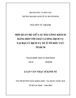 Luận văn thạc sĩ mối quan hệ giữa hài lòng khách hàng đối với chất lượng dịch vụ tại đại lý dịch vụ xe ô tô khu vực tp hcm luận văn thạc sĩ