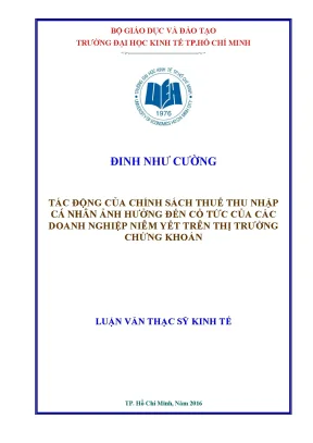 Luận văn thạc sĩ tác động của chính sách thuế thu nhập cá nhân ảnh hưởng đến cổ tức của các doanh nghiệp niêm yết trên ttck