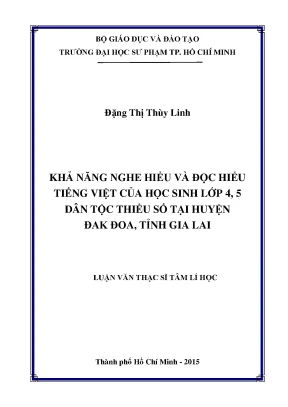 Luận văn thạc sĩ khả năng nghe hiểu và đọc hiểu tiếng việt của học sinh lớp 4 5 dân tộc thiểu số tại huyện đak đoa tỉnh gia lai