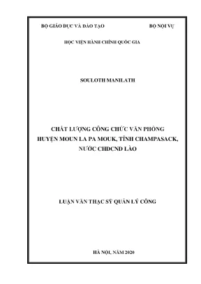 Luận văn thạc sĩ chất lượng công chức văn phòng huyện mounlapamouk tỉnh champasack nước cộng hòa dân chủ nhân dân lào