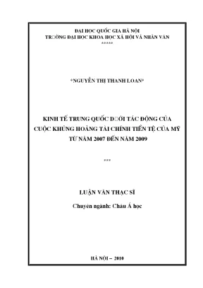 Luận văn thạc sĩ kinh tế trung quốc dưới tác động của cuộc khủng hoảng tài chính tiền tệ của mỹ từ năm 2007 đến năm 2009