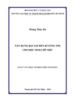 Luận văn thạc sĩ xây dựng bài tập rèn kĩ năng nói cho học sinh lớp một