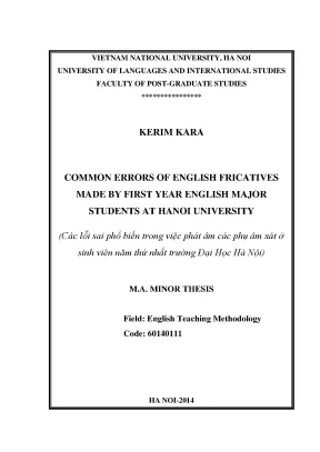 Luận văn thạc sĩ common errors of english fricatives made by first year english major students at hanoi university