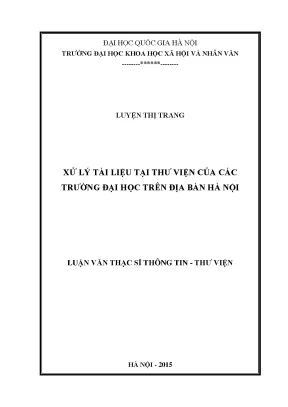 Luận văn thạc sĩ xử lý tài liệu tại thư viện của các trường đại học trên địa bàn hà nội