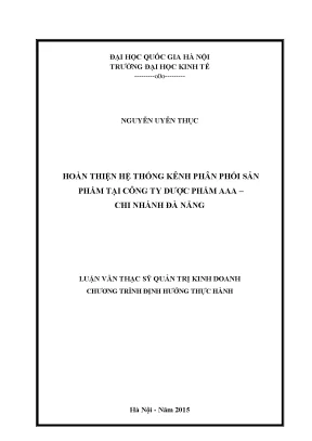 Luận văn thạc sĩ hoàn thiện hệ thống kênh phân phối sản phẩm tại công ty dược phẩm aaa chi nhánh đà nẵng
