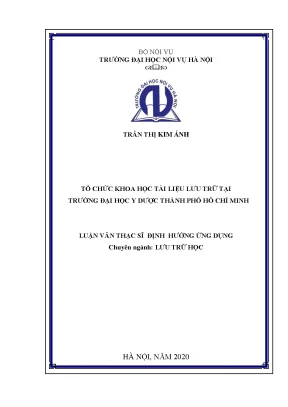 Luận văn thạc sĩ tổ chức khoa học tài liệu lưu trữ tại trường đại học y dược tp hồ chí minh