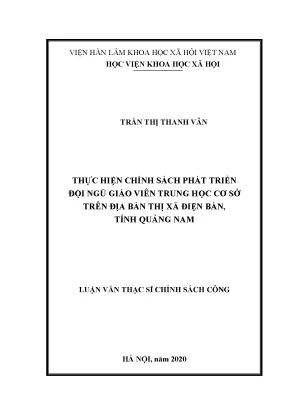 Luận án tiến sĩ thực hiện chính sách phát triển đội ngũ giáo viên trung học cơ sở trên địa bàn thị xã điện bàn tỉnh quảng nam