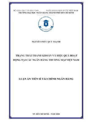 Luận án tiến sĩ trạng thái thanh khoản và hiệu quả hoạt động tại các ngân hàng thương mại việt nam