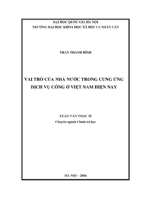 Luận văn thạc sĩ vai trò của nhà nước trong cung ứng dịch vụ công ở việt nam hiện nay