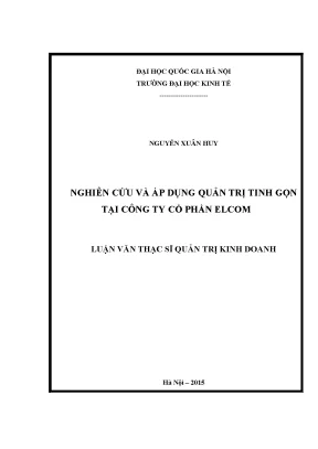 Luận văn thạc sĩ nghiên cứu và áp dụng quản trị tinh gọn tại công ty cổ phần elcom