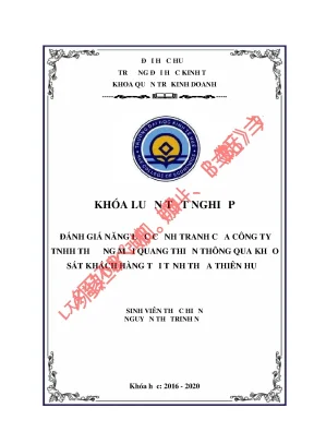 Luận văn tốt nghiệp đánh giá năng lực cạnh tranh của công ty tnhh thƣơng mại quang thiện thông qua khảo sát khách hàng tại tỉnh thừa thiên huế