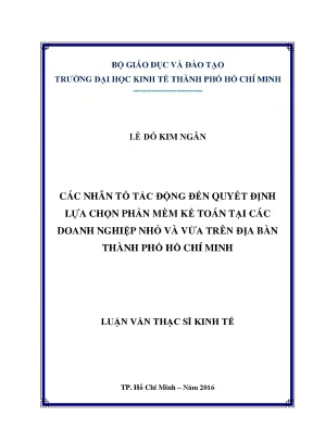 Luận văn thạc sĩ các nhân tố tác động đến quyết định lựa chọn phần mềm kế toán tại các doanh nghiệp nhỏ và vừa trên địa bàn thành phố hồ chí minh
