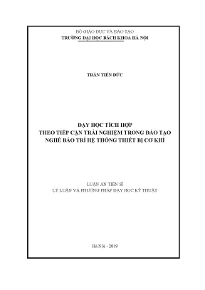 Luận án tiến sĩ dạy học tích hợp theo tiếp cận trải nghiệm trong đào tạo nghề bảo trì hệ thống thiết bị cơ khí