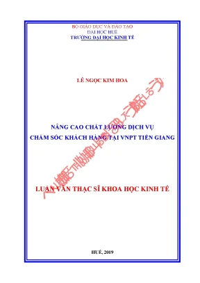 Luận văn thạc sĩ nâng cao chất lượng dịch vụ chăm sóc khách hàng tại vnpt tiền giang
