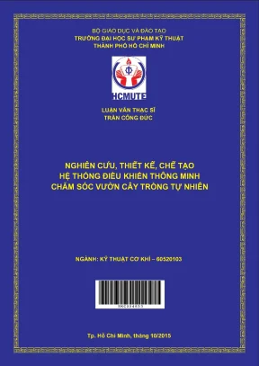 Luận văn thạc sĩ hcmute nghiên cứu thiết kế chế tạo hệ thống điều khiển thông minh chăm sóc vườn cây trồng tự nhiên