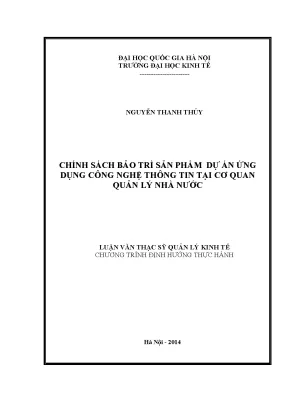 Luận văn thạc sĩ chính sách bảo trì sản phẩm dự án ứng dụng công nghệ thông tin tại cơ quan quản lý nhà nước