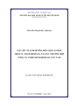 Luận văn thạc sĩ các yếu tố ảnh hưởng đến chất lượng dịch vụ thẩm định giá tài sản trường hợp công ty tnhh thẩm định giá tây nam