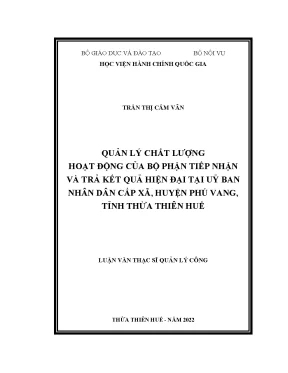 Luận văn thạc sĩ quản lý chất lượng hoạt động của bộ phận tiếp nhận và trả kết quả hiện đại tại ủy ban nhân dân cấp xã huyện phú vang tỉnh thừa thiên huế