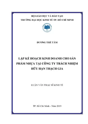 Luận văn thạc sĩ lập kế hoạch kinh doanh cho sản phẩm nhựa tại công ty trách nhiệm hữu hạn thạch gia