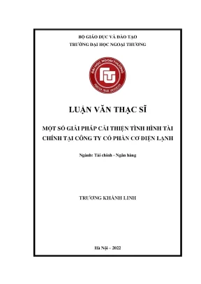 Luận văn thạc sĩ luận văn thạc sĩ một số giải pháp cải thiện tình hình tài chính tại công ty cổ phần cơ điện lạnh