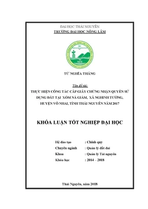 Luận văn tốt nghiệp thực hiện công tác cấp giấy chứng nhận quyền sử dụng đất tại xóm nà giàm xã nghinh tường huyện võ nhai tỉnh thái nguyên năm 2017