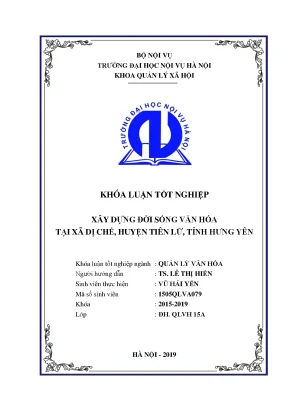 Luận văn tốt nghiệp xây dựng đời sống văn hóa tại xã dị chế huyện tiên lữ tỉnh hưng yên