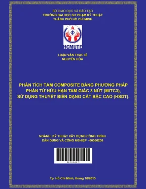 Luận văn thạc sĩ hcmute phân tích tấm composite bằng phương pháp phân tử hữu hạn tam giác ba nút mitc3 sử dụng thuyết biến dạng mặt cắt bậc cao hsdt