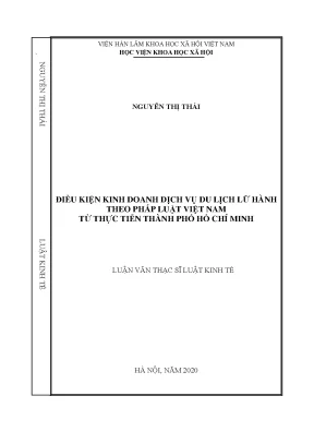 Luận án tiến sĩ điều kiện kinh doanh dịch vụ du lịch lữ hành theo pháp luật việt nam từ thực tiễn thành phố hồ chí minh