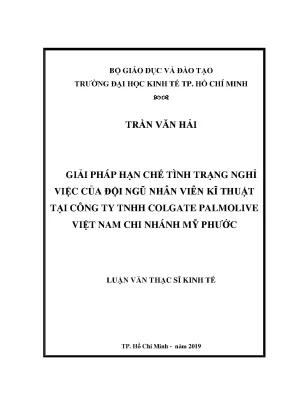 Luận văn thạc sĩ giải pháp hạn chế tình trạng nghỉ việc của đội ngũ nhân viên kĩ thuật tại công ty tnhh colgate palmolive việt nam chi nhánh mỹ phước
