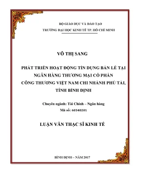 Luận văn thạc sĩ phát triển hoạt động tín dụng bán lẻ tại ngân hàng tmcp công thương việt nam chi nhánh phú tài tỉnh bình định