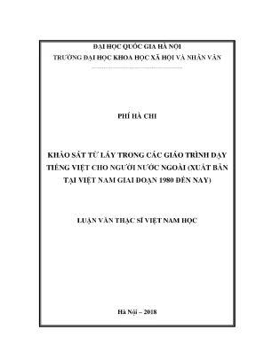 Luận văn thạc sĩ khảo sát từ láy trong các giáo trình dạy tiếng việt cho người nước ngoài xuất bản tại việt nam giai đoạn 1980 đến nay