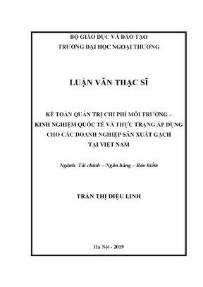 Luận văn thạc sĩ kế toán quản trị chi phí môi trường kinh nghiệm quốc tế và thực trạng áp dụng cho các doanh nghiệp sản xuất gạch tại việt nam