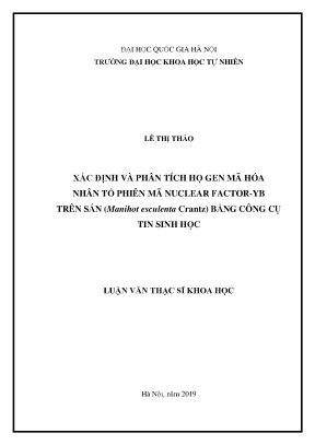 Luận văn thạc sĩ xác định và phân tích họ gen mã hóa nhân tố phiên mã nuclear factor yb trên sắn manihot esculenta crantz bằng công cụ tin sinh học