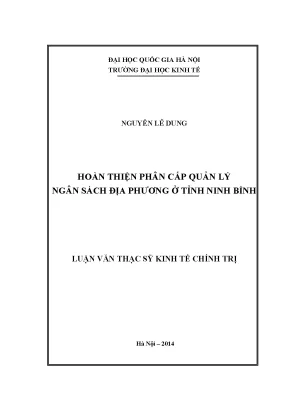 Luận văn thạc sĩ hoàn thiện phân cấp quản lý ngân sách địa phương ở tỉnh ninh bình chính trị