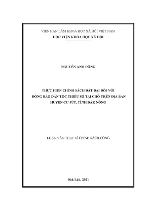 Luận văn thạc sĩ thực hiện chính sách đất đai đối với đồng bào dân tộc thiểu số tại chỗ trên địa bàn huyện cư jút tỉnh đắk nông