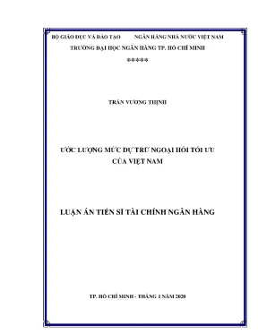 Luận án tiến sĩ ước lượng mức dự trữ ngoại hối tối ưu của việt nam