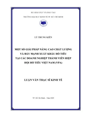 Luận văn thạc sĩ một số giải pháp nâng cao chất lượng và đẩy mạnh xuất khẩu hồ tiêu tại các doanh nghiệp thành viên hiệp hội hồ tiêu việt nam