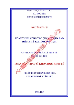Luận văn thạc sĩ hoàn thiện công tác quản lý quỹ bảo hiểm y tế tại tỉnh kon tum min