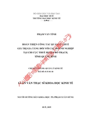 Luận văn thạc sĩ hoàn thiện công tác quản lý thuế giá trị gia tăng đối với các doanh nghiệp tại chi cục thuế huyện bố trạch tỉnh quảng bình min