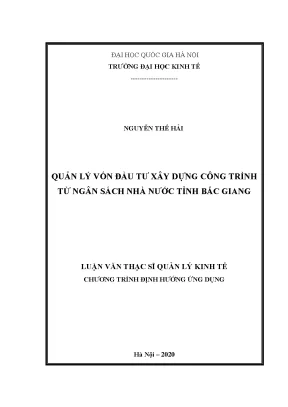 Luận văn thạc sĩ quản lý vốn đầu tư xây dựng công trình từ ngân sách nhà nước tỉnh bắc giang