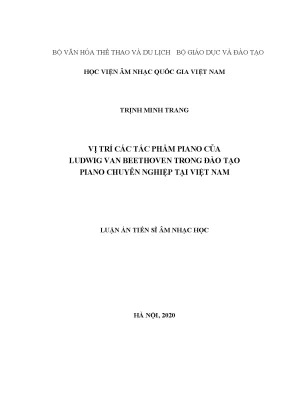 Luận án tiến sĩ vị trí các tác phẩm viết cho piano của l v beethoven trong đào tạo piano chuyên nghiệp tại việt nam