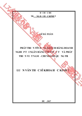 Luận văn thạc sĩ phát triển tín dụng khách hàng doanh nghiệp tại ngân hàng thương mại cổ phần đầu tư và phát triển việt nam chi nhánh quảng trị min