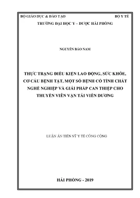 Luận án tiến sĩ thực trạng điều kiện lao động sức khỏe cơ cấu bệnh tật một số bệnh có tính chất nghề nghiệp và giải pháp can thiệp cho thuyền viên vận tải viễn dương